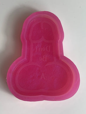 Don’t be a Dick Silicone Mold